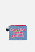 Happy Girls Are The Prettiest Beaded Pouch